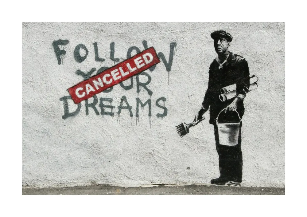 Follow your dreams - Banksy plakat 02 70