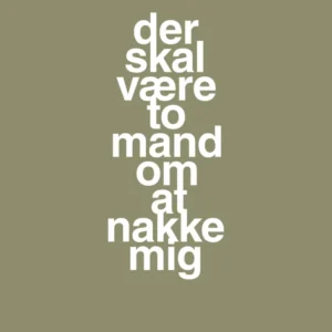 plakat: der skal være to mand om at nakke mig - misty forrest 60