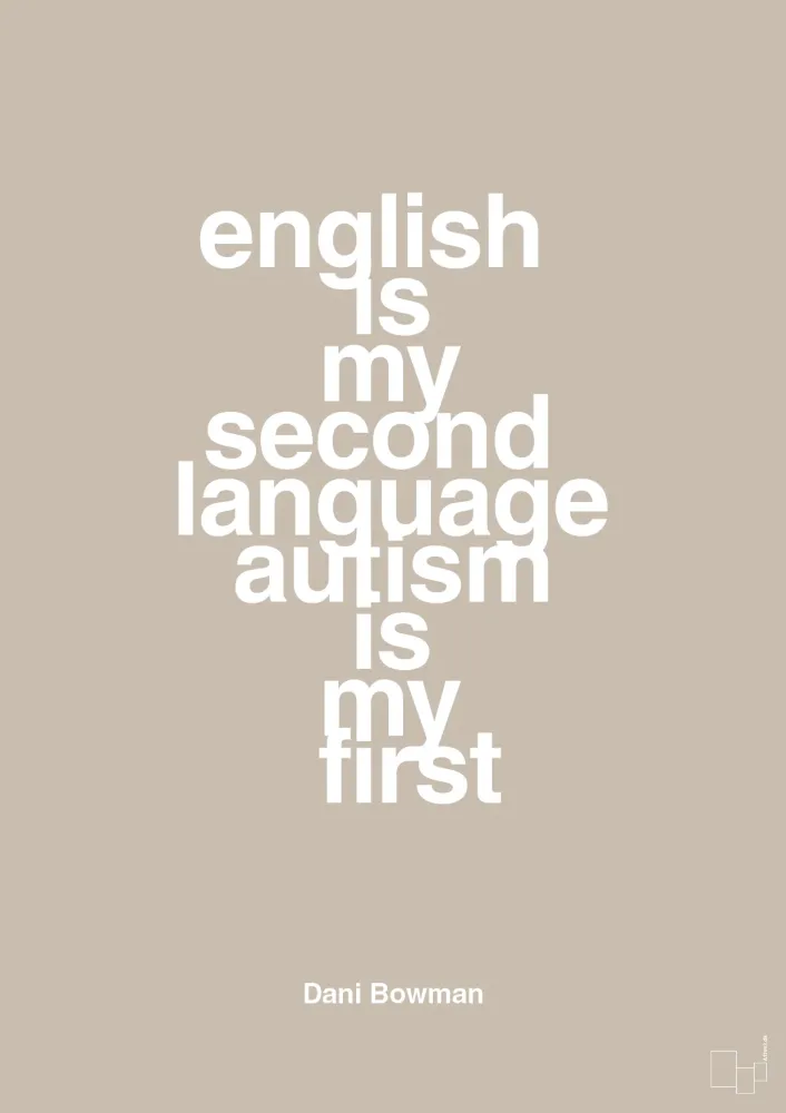 plakat: english is my second language autism is my first - creamy mushroom 60