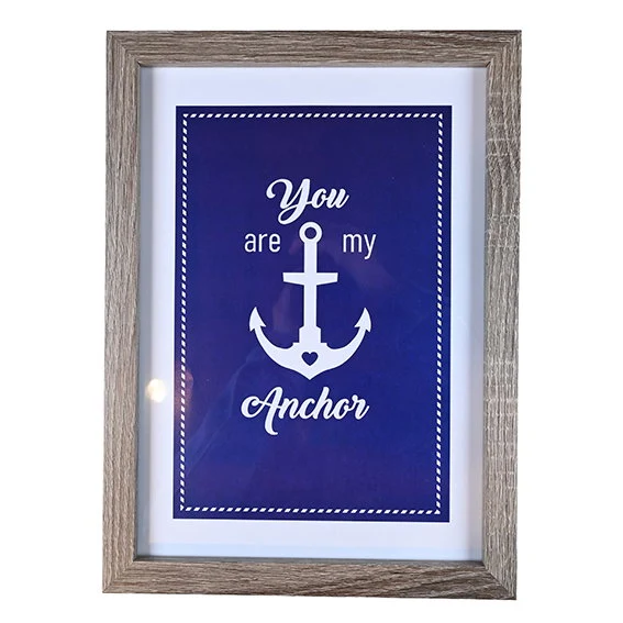 Billede med ramme - you are my anchor